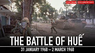 Battle of Huế Vietnam’s Longest and Bloodiest Battle [upl. by Aholla]