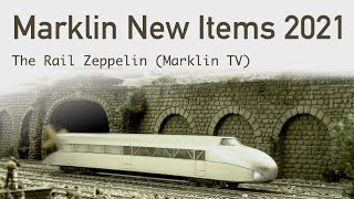 Rail Zeppelin Märklin 39777  New Item 2021 [upl. by Kacie937]