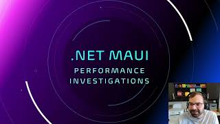 NET MAUI Performance Investigations [upl. by Rovner]