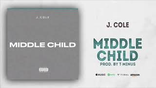 J Cole  Middle Child Clean Version 4K Sounds Lyrics Best Edit [upl. by Adlitam312]