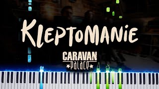 Caravan Palace  Kleptomanie Piano Tutorial [upl. by Kanor]