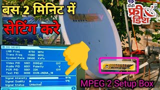 Airtel Dth Se Dd Free Dish kaise Setting kare  MPEG 2 Setup Box Se Signal Setting 2024 [upl. by Ttcos]