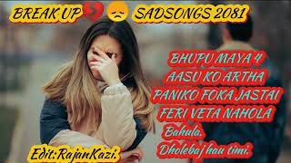 Nepali Sad song collection Broken Heart Nepali Song 2024 Sad songs [upl. by Treiber]