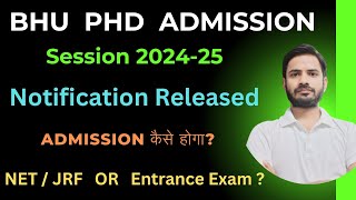 BHU PhD Admission 2024  Eligibility Criteria  NET  JRF  Entrance Exam bhu phdadmisson [upl. by Ahker]