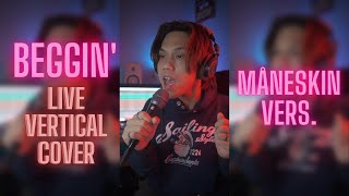 Beggin  Måneskin   Live Cover By Ajoi Zainal Vertical Video [upl. by Bauer]