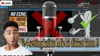 OBS Studio Mic Setup No Echo No Noise – Ye 4 Settings Se Mic Ki Dikkat Khatm LoadingOccur [upl. by Ewald359]