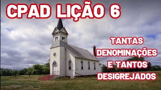 CPAD Lição 6  1º Trimestre de 2024  Igreja Organismo e Organização  Pr Marcos André [upl. by Nirrol]