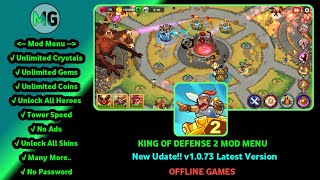 KING OF DEFENSE 2 MOD MENU 1073 UNLIMITED CRYSTALS GEMS COINS UNLOCK ALL HEROES [upl. by Ztnahc]