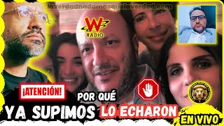 EN VIVO ✨YA SUPIMOS POR QUÉ ECHARON A JUAN PABLO CALVAS DE SIGUE LA W  ✅ [upl. by Blackman]