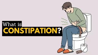 What is Constipation Causes signs and symptoms Diagnosis and treatment [upl. by Eneirda]