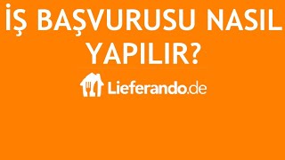 Lieferando İş Başvurusu Nasıl Yapılır [upl. by Broeder]