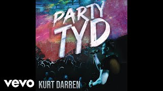 Kurt Darren  Party Tyd [upl. by Sivahc]