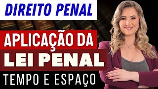 DIREITO PENAL  Aplicação da Lei Penal Tempo e Espaço  Resumo fácil para iniciantes [upl. by Irelav]