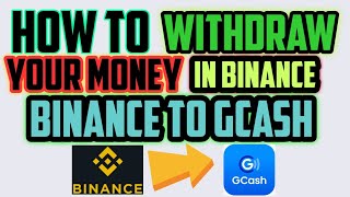 How to withdraw money in Binance 2021  Binance to Gcash  Binance trade 2021 [upl. by Packton]