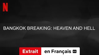 Bangkok Breaking  Enfer et paradis Extrait soustitré  BandeAnnonce en Français  Netflix [upl. by Leina756]