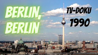 Berlin Berlin 1990 [upl. by Ardni]