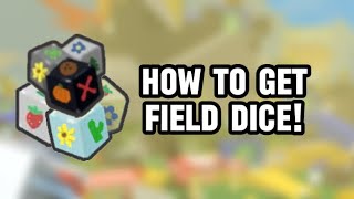 How to get Field dice  Fast [upl. by Alahc]