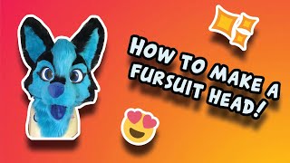 Fursuit head tutorial OUTDATED SEE DESCRIPTION [upl. by Ijar296]