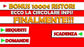 BONUS 1000€  RISTORI ECCO LA CIRCOLARE INPS DOMANDE  REQUISITI  SCADENZE [upl. by Aicatsanna]