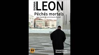 quotPéchés mortelsquot de Donna Leon lu par Renaud bertin [upl. by Asyram]