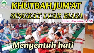 KHUTBAH JUMAT SINGKAT TERBAIK MENYENTUH HATI [upl. by Eniortna]