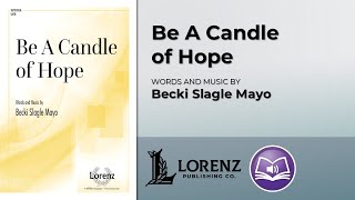 Be A Candle of Hope  Becki Slagle Mayo [upl. by Petie]