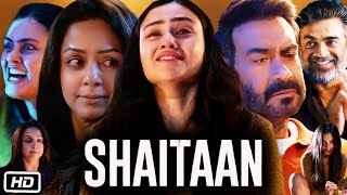 Shaitaan Full HD Movie in Hindi  Ajay Devgn  R Madhwan  Janki B  Jyothika  Details amp Review [upl. by Drice970]