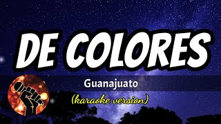 De Colores  Estudiantina De La Universidad De Guanajuato karaoke version [upl. by Notyalk652]