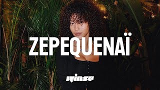 Zepequenaï DJ set  Rinse France [upl. by Denver]