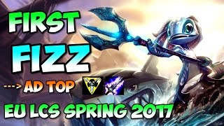 First Fizz AD Top pick in EU LCS Spring 2017 SPY v OG [upl. by Beatty]