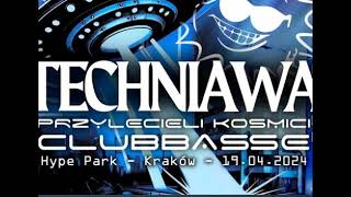 Techniawa  Przylecieli Kosmici  CLUBBASSE 19 04 2024  Hype Park Kraków  seciki pl [upl. by Nniuq]