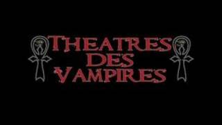 Theatres Des Vampires  Unspoken words [upl. by Meesak]