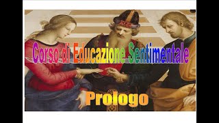 Educazione Sentimentale Prologo [upl. by Golden]