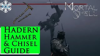 Mortal Shell Hadern Hammer and Chisel Guide [upl. by Andrade]