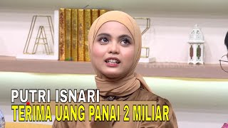 Klarifikasi Putri Isnari Terima Uang Panai 2 Miliar  FYP 270324 Part 1 [upl. by Brenner]