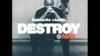 Destroy Man  Baby Faut Que JTe Cause [upl. by Ynattirb]