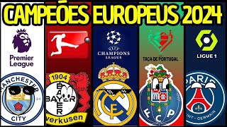 🏆PRINCIPAIS CAMPEÕES EUROPEUS 2024 [upl. by Ennywg]