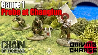 Tabletop CP Chain of Command Battle Report A Driving Charge Game 1 Probe at Changlun [upl. by Atiker]