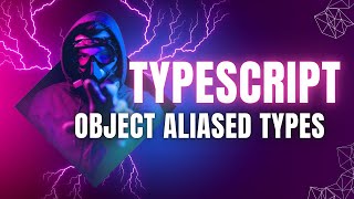 understanding Anonymous type  Aliased and interfaces types in Typescript [upl. by Aztin]