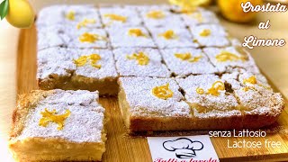 CROSTATA con CREMA AL LIMONE 🍋 SENZA LATTOSIO ricetta semplice 🍋LEMON TART LACTOSE FREE [upl. by Aiekam319]