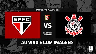 São Paulo x Corinthians  SUB 9  07042024  AO VIVO  Campeonato Paulista A1 2024 [upl. by Irolam]