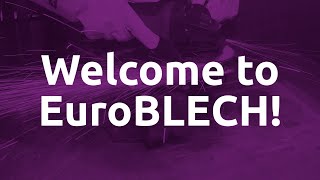 Welcome to EuroBLECH 2024 [upl. by Salohcin600]