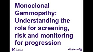 Session 1 Monoclonal Gammopathy [upl. by Aniaj]