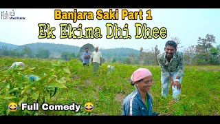 Ek Ekima Dhi Dhee Dharsa  Banjara Saki Part 1  Fish Vinod Kumar Jangalapally Saki Comedy Video [upl. by Alak235]