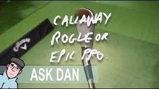 CALLAWAY ROGUE PRO OR EPIC PRO IRONS [upl. by Earised612]