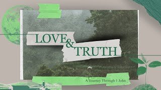 Love and Truth Pt 3  quotThis is the Messagequot [upl. by Drofiar]