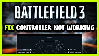 FIX Battlefield 3 ControllerGamepad Not Working on PC [upl. by Callista]