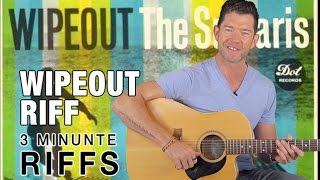 Wipe Out Riff  The Surfaris  3 Minute Riff Lesson [upl. by Pena596]