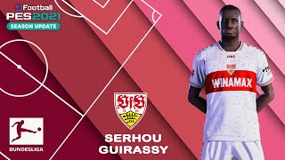 S GUIRASSY facestats VfB Stuttgart How to create in PES 2021 [upl. by Ano]