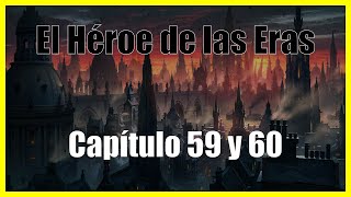 El Héroe de las Eras Capítulo 59 y 60 Audiolibro por Brandon Sanderson Mistborn [upl. by Chance]